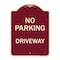 Signmission Designer Series No Parking Driveway, Burgundy Heavy-Gauge Aluminum Sign, 24" x 18", BU-1824-23749 A-DES-BU-1824-23749 - alternate 1